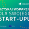 Grafika. Na planszy z zielono-niebieskim tłem napis w kolorze białym "Uzyskaj wsparcie dla swojego start-upu". W prawym górnym rogu biały element graficzny w postaci strzałki, obok napis Energy Transition Entrepreneurs in Action. Na dole, po lewej stronie logotyp Unii Europejskiej oraz organizacji EIT.