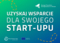 Grafika. Na planszy z zielono-niebieskim tłem napis w kolorze białym "Uzyskaj wsparcie dla swojego start-upu". W prawym górnym rogu biały element graficzny w postaci strzałki, obok napis Energy Transition Entrepreneurs in Action. Na dole, po lewej stronie logotyp Unii Europejskiej oraz organizacji EIT.